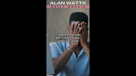 WHAT DO YOU REALLY WANT ALAN WATTS #alanwatts #philosophy #zen #shorts