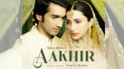 Aakhir - Vishal Mishra Song Full Audio