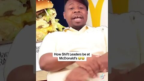 How Shift Leaders be at McDonald's