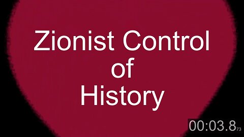 Zionist Control of History