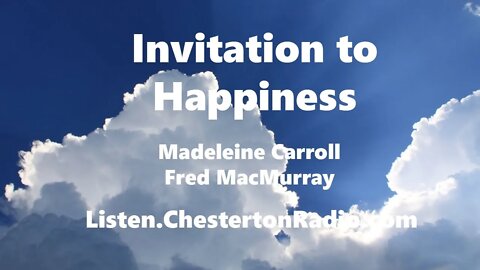 Invitation to Happiness - Fred MacMurray - Madeleine Carroll - Lux Radio Theater