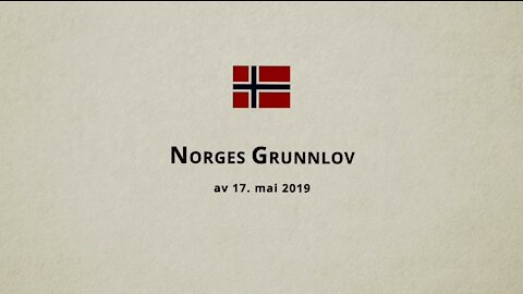 Ny Grunnlov - Norges Grunnlov av 17. mai 2019