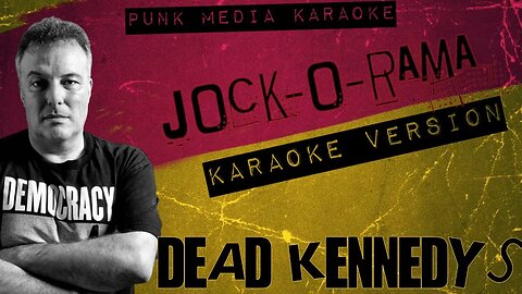 DEAD KENNEDYS ✴ JOCK-O-RAMA ✴ KARAOKE INSTRUMENTAL ✴ PMK