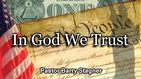 In God We Trust (7/6/21)