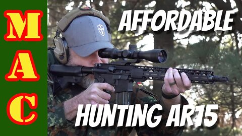 Affordable AR15 Deer Rifle - Ditch that .223!