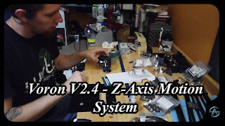 Voron 2.4 - E2 - Z-axis Motion system