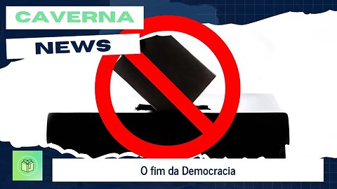 O fim da Democracia