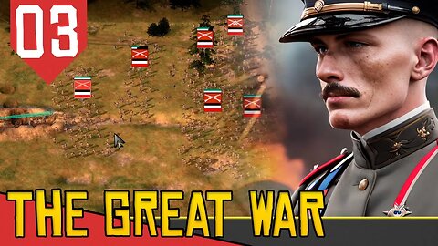 Primeira INVESTIDA Contra NANCY - The Great War Western Front #03 [Gameplay PT-BR]