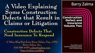 A Video Explaining Some Construction Defects that Result in Claims or Litigation