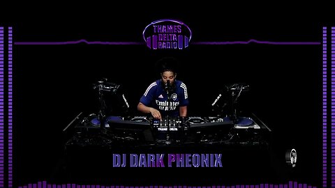 DJ DARK PHEONIX - 10th July - THAMES DELTA RADIO