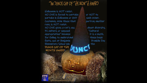 Now They Have Canceled Halloween! (Dunce Cap Of The Month 5/5) - THE CORRECT VIEWS 10/30/2021