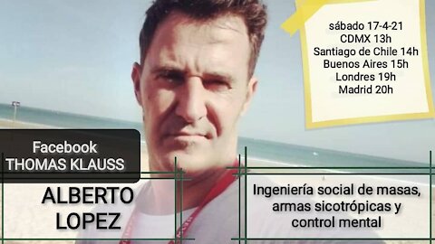 Ingeniería social, armas sicotrópicas y control de masas // Alberto Lopez