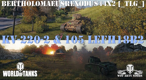 KV-220-2 & 105 leFH18B2 - BertholomaeusRexodus44x2 [_TLG_]