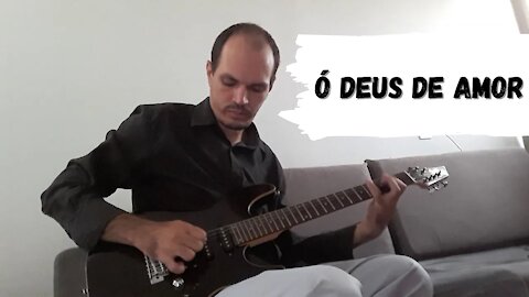 Ó Deus de amor