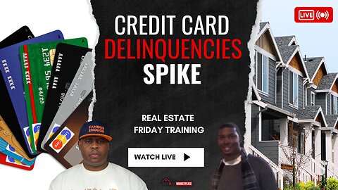 ECONOMY ALERT: Credit Card Delinquencies Spike & Seller Financing Investing