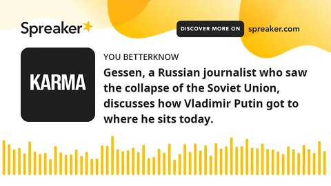 Gessen, a Russian journalist who saw the collapse of the Soviet Union, discusses how Vladimir Putin