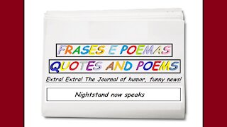 Funny news: Nightstand now speaks! [Quotes and Poems]