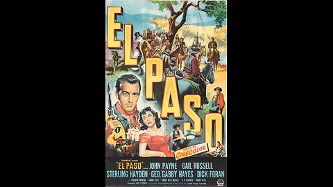 El Paso (1949) | Directed by Lewis R. Foster