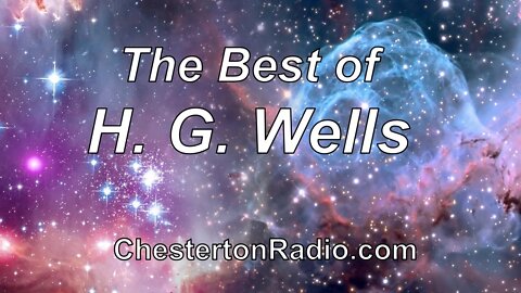 Best of H. G. Wells on the Radio!