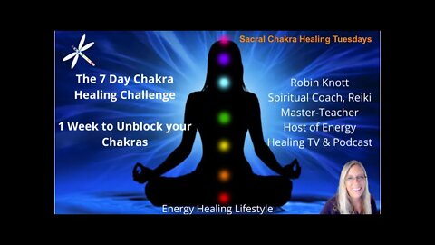 Day 2 of The 7 Day Chakra Healing Challenge, Sacral Chakra