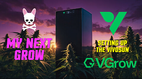 Perfect for Home Grows - Setting Up the Vivosun - VGrow Smart Grow Box