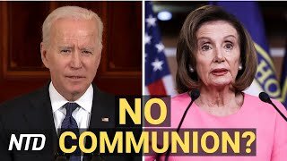 Catholic Bishops Debate Communion Rules That May Affect Biden, Pelosi; Cartels Recruit US Drivers