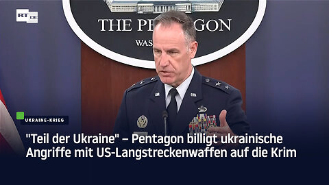 "Teil der Ukraine" – Pentagon billigt ukrainische Angriffe mit US-Langstreckenwaffen auf die Krim