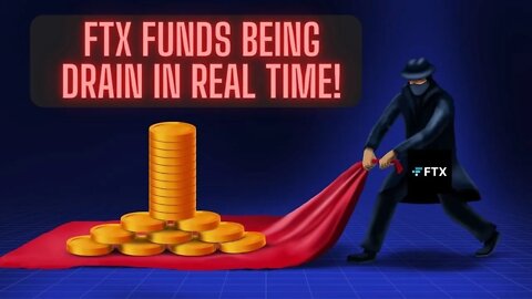 FTX Funds Being Drained In Real Time!