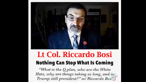 Lt Riccardo Bosi 'Q Plan' and Donald Trump is Still President