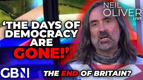 'THE DAYS OF DEMOCRACY ARE GONE': THE END OF BRITAIN?- NEIL OLIVER (9.20.24)