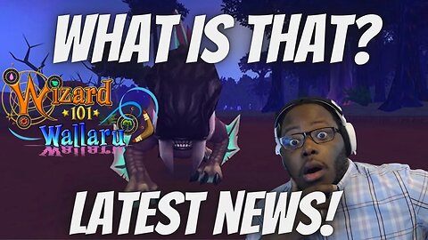 😨 WHAT IS THAT?! Wizard101 Wallaru Teaser & News!