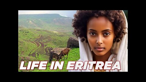 Life in Eritrea - Capital City of Asmara, People, Population, Culture, History Music and Lifestyle