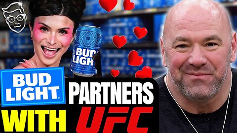 PANIC! Bud Light Dumps $100M Into Desperate Deal With UFC After Mulvaney Meltdown 'Please Come BACK'