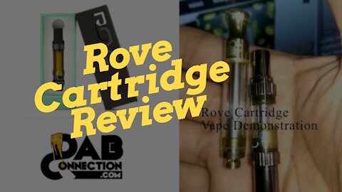 Rove Cartridge Review : Thick Cannabis Oil With a Lot of Strength