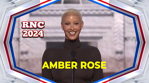 Republican National Convention - AMBER ROSE (RNC 2024)