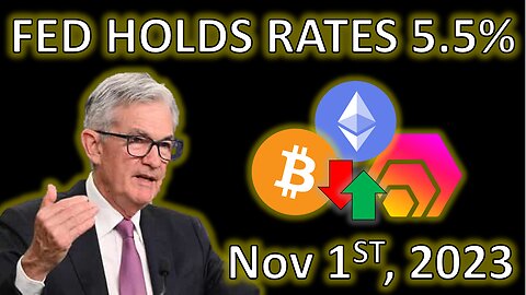 Interest Rates Hold 5.5% - FOMC Nov 2023 Summary - Crypto Markets Continue Upwards