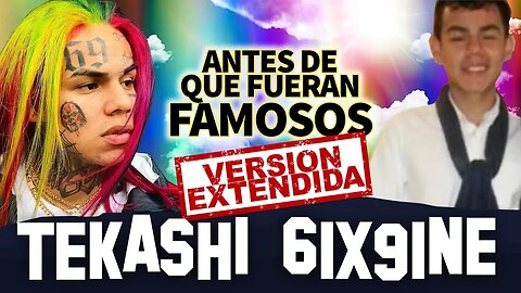 TEKASHI 6IX9INE | Antes De Que Fueran Famosos | VERSION ACTUALIZADA