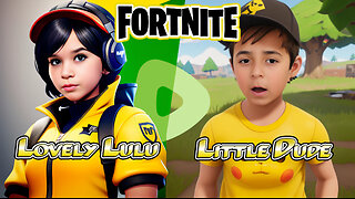 Lovely Lulu & Little Dude - Cute Fortnite