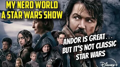 Andor is great, but it’s not “classic” Star Wars