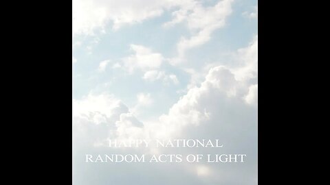 National Random Acts of Light Day