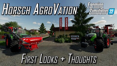 Horsch AgroVation DLC - First Looks and Thoughts - Farming Simulator 22