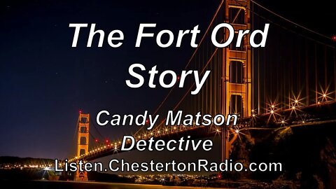 The Fort Ord Story - Candy Matson Detective