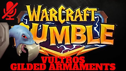 WarCraft Rumble - Vultros - Gilded Armaments