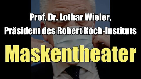 Prof. Dr. Lothar Wieler, Präsident des Robert Koch-Instituts: Maskentheater