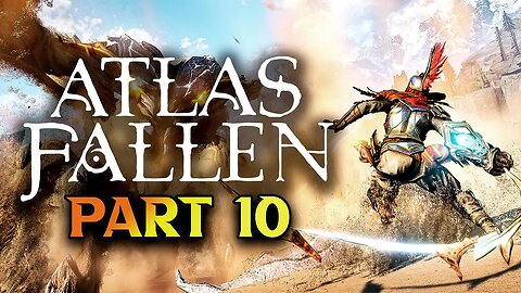 Shattered Keep - Atlas Fallen Walkthrough Part 10