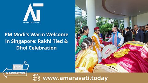 PM Modi's Warm Welcome in Singapore Rakhi Tied & Dhol Celebration | Amaravati Today