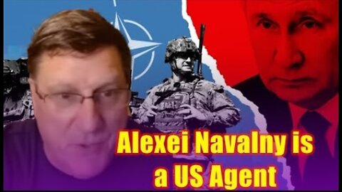 Scott Ritter REVEALS TRUTH Navalny is 'A US Agent' - Kremlin Hand In Navalny’s Death