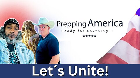 Prepping America - Ep. 2 - United for a bright future