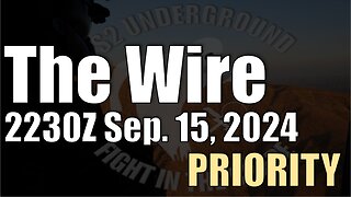 The Wire - September 15, 2024 - PRIORITY