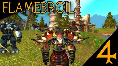 Flamebroil part 4 - Tauren Elemental Shaman 1-85 wow HD